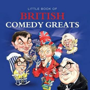 Hardcover Little Book of British Comedy Greats. Michelle Brachet Book