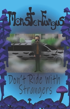Paperback Don't Ride with Strangers! Book