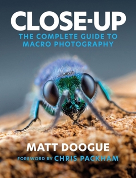 Paperback Close-Up: The Complete Guide to Macro Photography Book