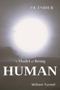 Paperback Outsider: A Model of Being Human Book