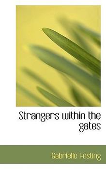 Paperback Strangers Within the Gates Book