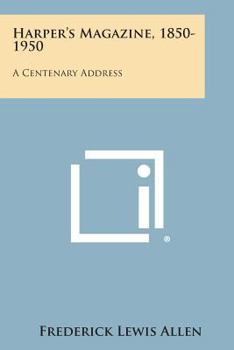 Paperback Harper's Magazine, 1850-1950: A Centenary Address Book