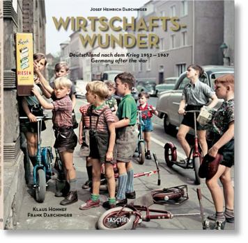 Hardcover Josef Heinrich Darchinger. Wirtschaftswunder Book