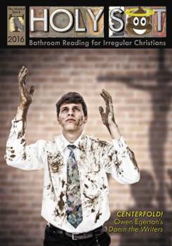 Paperback Holy Shit 2016: Bathroom Reading for Irregular Christians Book