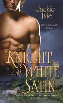 Mass Market Paperback A Knight and White Satin Book