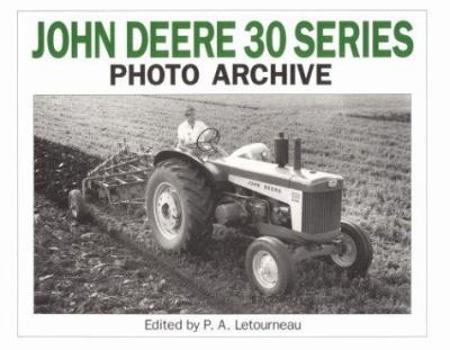 John Deere 30 Series Photo Archive