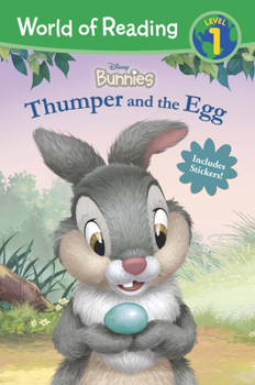 Paperback World of Reading: Disney Bunnies: Thumper and the Egg-Level 1 Reader Book