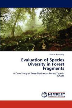 Paperback Evaluation of Species Diversity in Forest Fragments Book