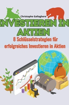 Paperback Investieren in aktien 8 schlüsselstrategien für erfolgreiches investieren in aktien [German] Book