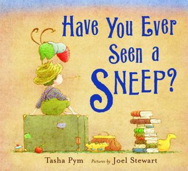 Hardcover Have You Ever Seen a Sneep? Book