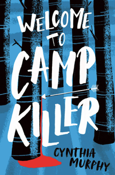 Paperback Welcome to Camp Killer Book