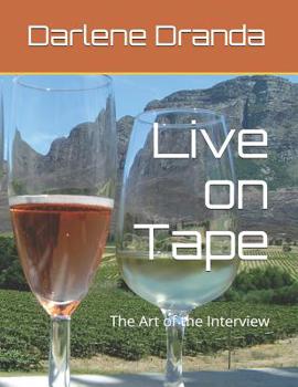 Paperback Live on Tape: The Art of the Interview Book