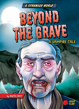 Library Binding Beyond the Grave: A Vampire Tale Book