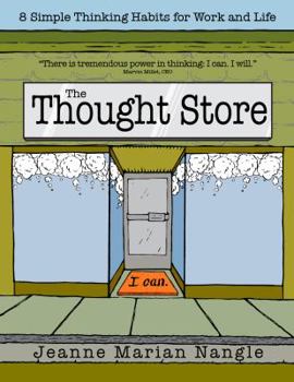 Paperback The Thought Store: 8 Simple Thinking Habits for Work and Life Book