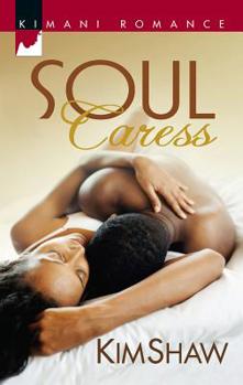 Soul Caress (Kimani Romance) - Book #1 of the Daniels Sisters