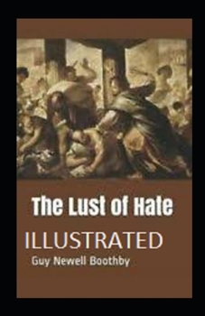 Paperback The Lust of Hate illustrated Book