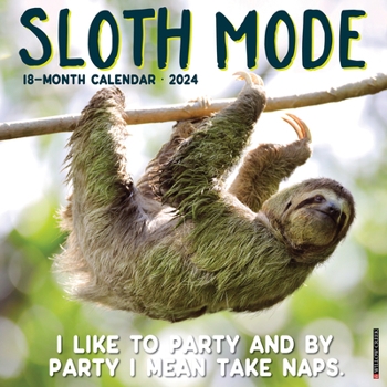 Calendar Sloth Mode 2024 12 X 12 Wall Calendar Book