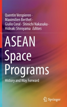 Hardcover ASEAN Space Programs: History and Way Forward Book