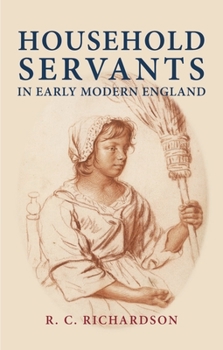 Paperback Household Servants in Early Modern England Book