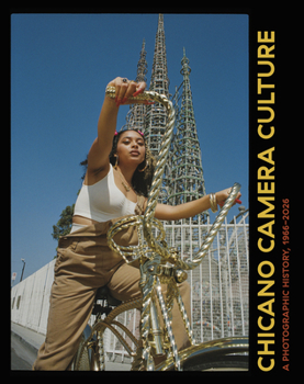 Hardcover Chicano Camera Culture: A Photographic History, 1966 to 2026 Book