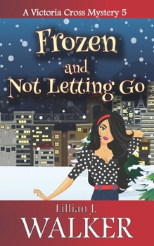 Paperback Frozen and Not Letting Go Book