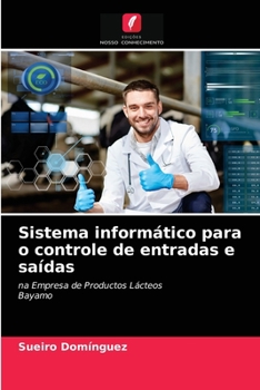 Paperback Sistema informático para o controle de entradas e saídas [Portuguese] Book