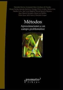 Paperback Métodos: Aproximaciones a un campo problemático [Spanish] Book
