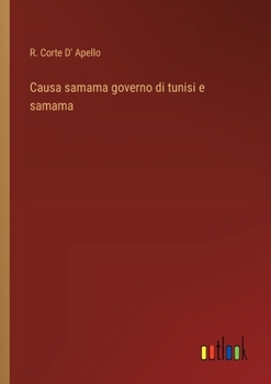 Paperback Causa samama governo di tunisi e samama [Italian] Book