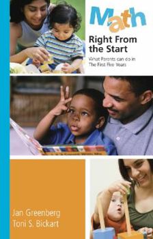 Hardcover Math Right from the Start: What Parents Can Do in the First Five Years Book