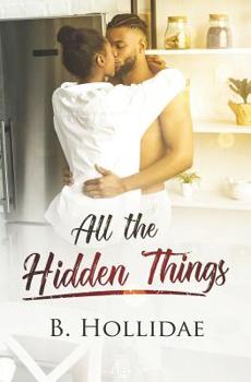 All the Hidden Things - Book #3 of the All the Little Things