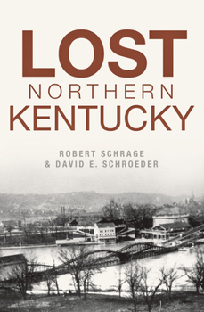 Paperback Lost Northern Kentucky Book