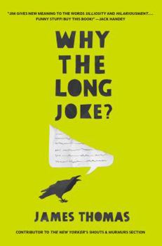 Hardcover Why the Long Joke? Book