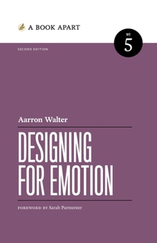 Paperback Designing for Emotion: Second Edition Book