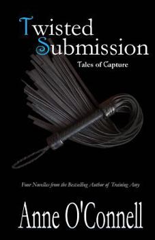 Paperback Twisted Submission: Tales of Capture Book