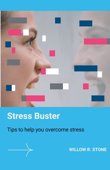 Paperback Stress Buster - Tips To Help You Overcome Stress Book