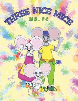 Paperback Three Nice Mice Book