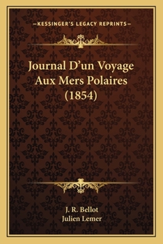 Paperback Journal D'un Voyage Aux Mers Polaires (1854) [French] Book