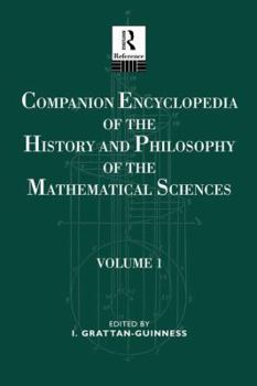 Paperback Companion Encyclopedia of the History and Philosophy of the Mathematical Sciences: Volume One Book