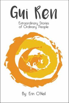 Paperback Gui Ren: Extraordinary Stories of Ordinary People Book