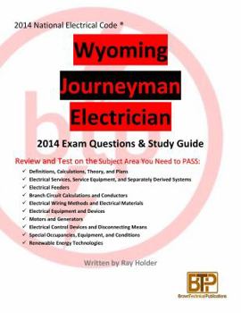 Wyoming 2014 Journeyman Electrician Study Guide