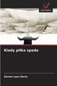 Paperback Kiedy pilka spada [Polish] Book