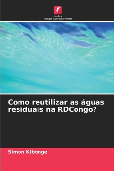 Paperback Como reutilizar as águas residuais na RDCongo? [Portuguese] Book