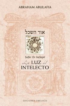 Paperback Or Hasejel. La Luz del Intelecto [Spanish] Book
