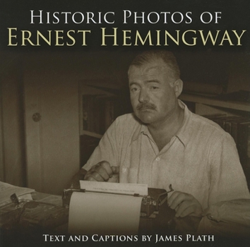 Hardcover Historic Photos of Ernest Hemingway Book