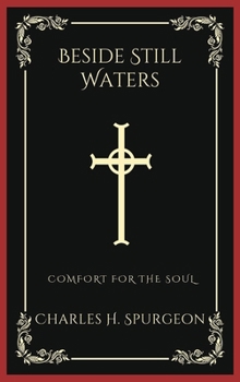 Hardcover Beside Still Waters: Comfort for the Soul (Grapevine Press) Book