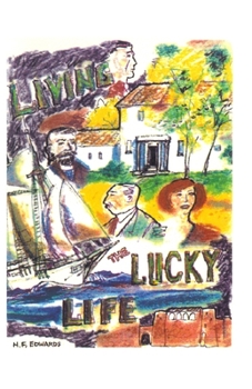 Paperback Living the Lucky Life Book