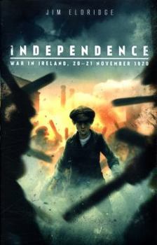 Paperback Independence: War in Ireland, 20 - 21 November 1920 Book