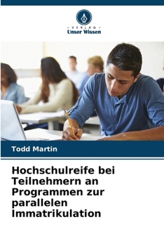 Paperback Hochschulreife bei Teilnehmern an Programmen zur parallelen Immatrikulation [German] Book