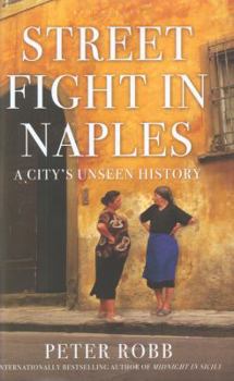 Street Fight in Naples: A Book of Art and Insurrection