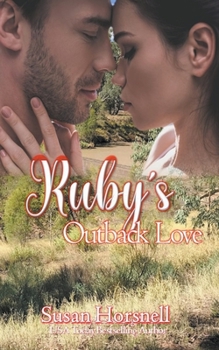 Ruby's Outback Love - Book #2 of the Outback Australia